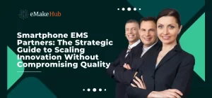 strategic guide smartphone ems partnership